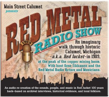 Main Street Calumet Red Metal Radio Show