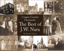 Copper Country Chronicler By Deborah K. Frontiera
