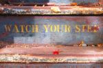 Watch your step!