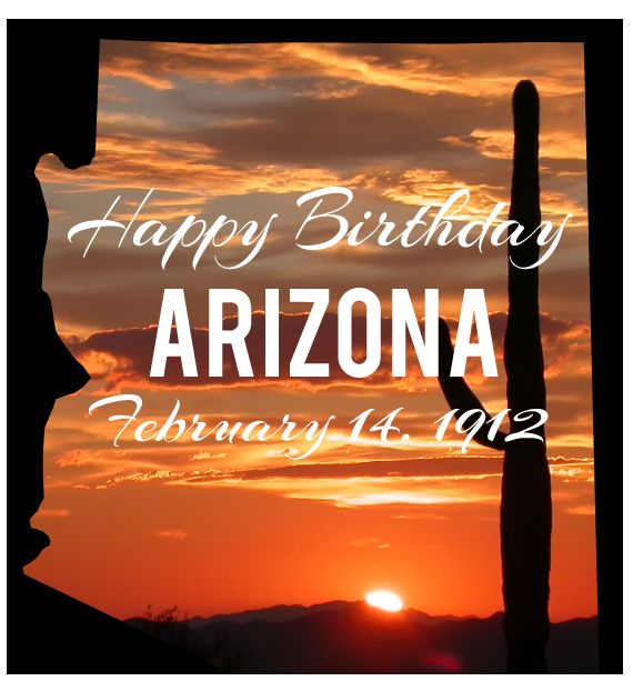 Happy Birthday Arizona